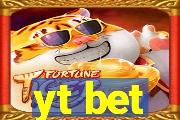 yt bet